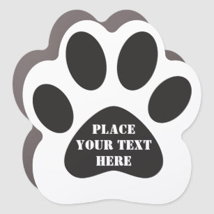 Create Your Own Dog Paw Print  Message Text Car Ma Car Magnet