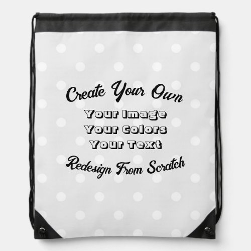 Create Your Own Drawstring Bag