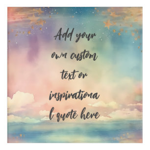 Create Your Own Dreamy Ocean Motivational Quote Acrylic Print