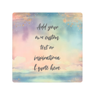 Create Your Own Dreamy Ocean Motivational Quote Metal Print