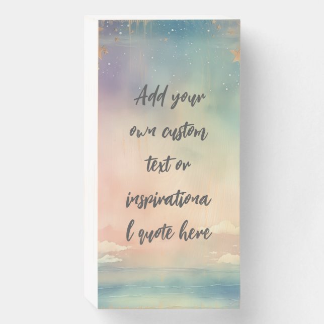 Create Your Own Dreamy Ocean Motivational Quote Wooden Box Sign (Front Vertical)