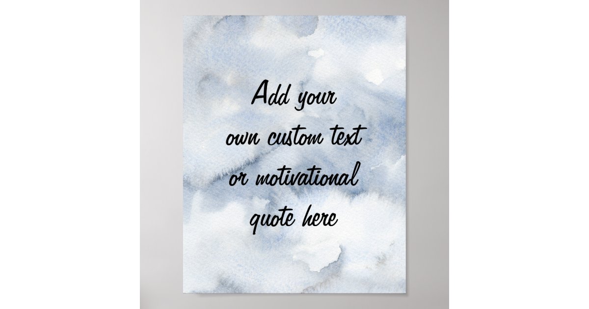 Create Your Own Dusty Blue Watercolor Poster | Zazzle