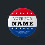 Create Your Own Election Design Campaign Button<br><div class="desc">Campaign Button</div>