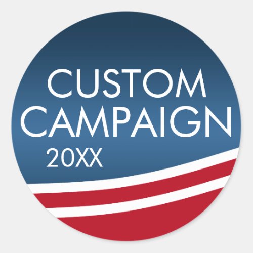 Create Your Own Election Design Classic Round Sticker