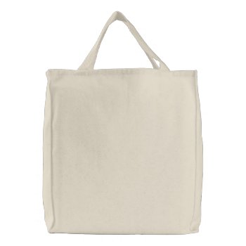 Create Your Own Embroidered Tote Bag by customthreadz at Zazzle