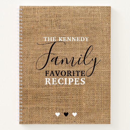 Create Your Own Family Favorite Recipes Burlap Notebook