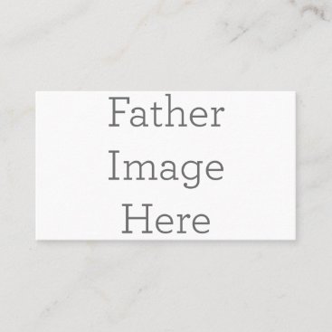 Create Your Own Father Image Business Card
