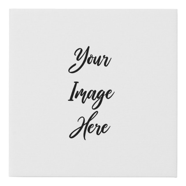 Create Your Own Faux Canvas Print (Front)