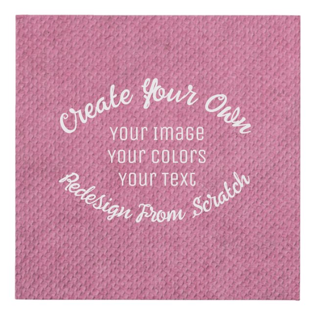 Create Your Own Faux Canvas Print (Front)