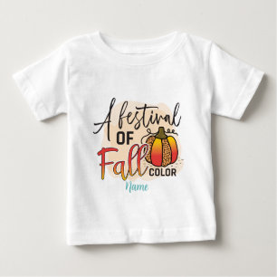Create Your Own Festival of Fall Color Baby T-Shirt