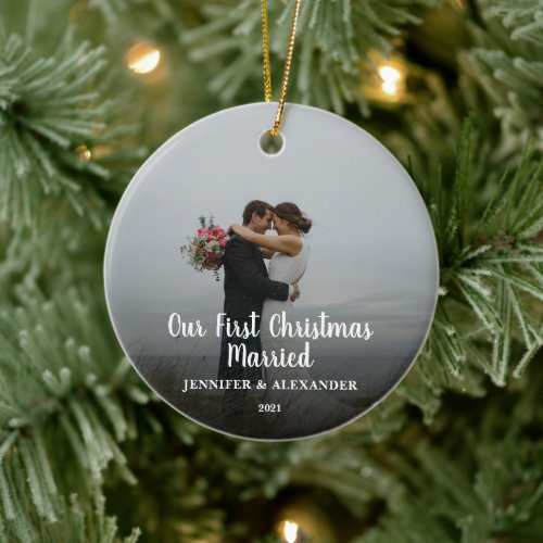 Create your own First Christmas Married photo Ceramic Ornament