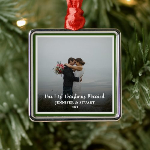 Create your own First Christmas Married photo Metal Ornament