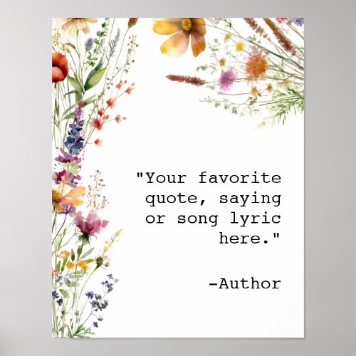 Create Your Own Floral Custom Quote Poster