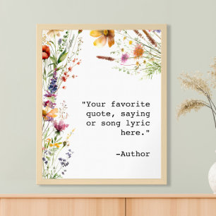 Create Your Own Floral Custom Quote Poster