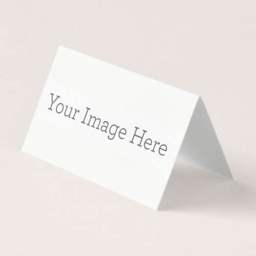 Create Your Own Folded 35x2 Tent Card
