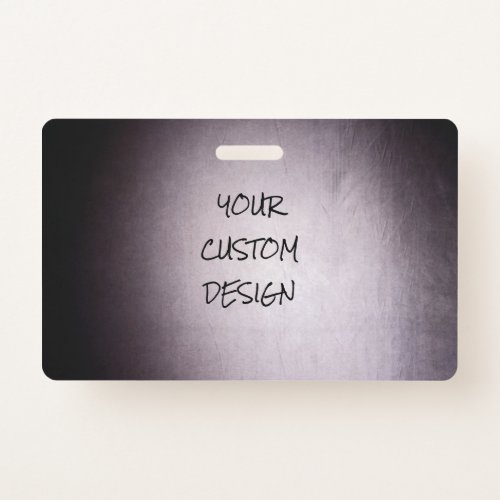 Create Your Own Fully Customized Badge