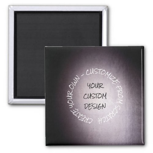 Create Your Own Fully Customized Magnet