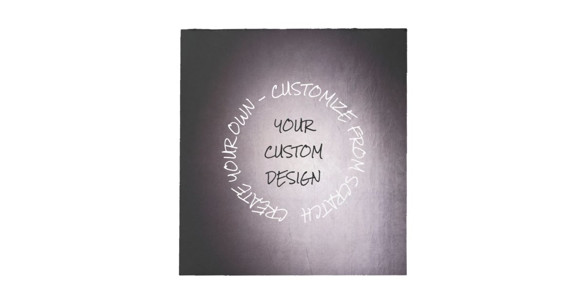 Create Your Own Fully Customized Notepad | Zazzle