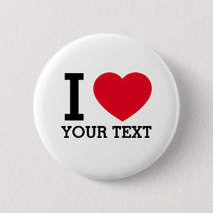 Create Your Own Funny I love  Button