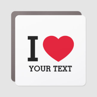 Create Your Own Funny I love Car Magnet