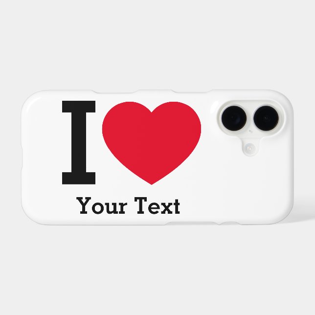 Create Your Own Funny I love  Case-Mate iPhone Case (Back (Horizontal))