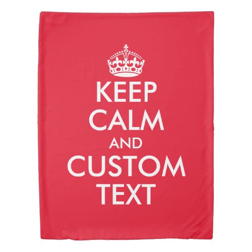 Create your own funny keep calm carry on twin size duvet cover