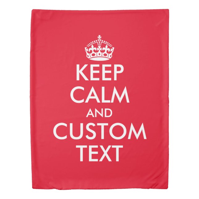 Create your own funny keep calm carry on twin size duvet cover (Front)