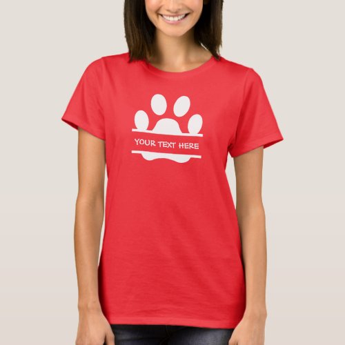 Create Your Own Funny Paw Print Personalized T_Shi T_Shirt