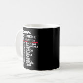 Create Your own Funny Schedule Retirement Gift   Coffee Mug (Front Left)