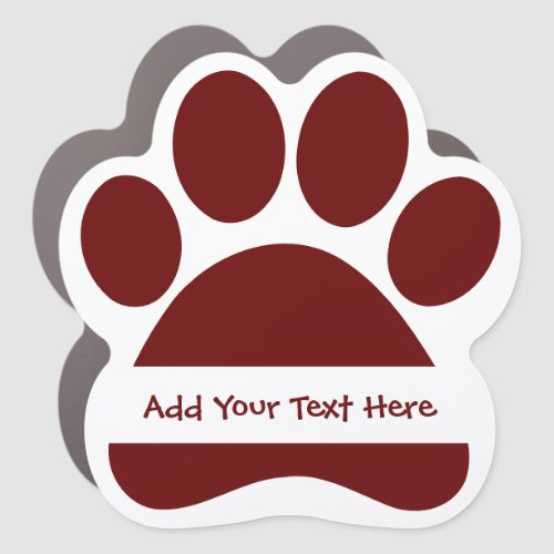 Create Your Own Funny Text Message Paw Print  Car Magnet