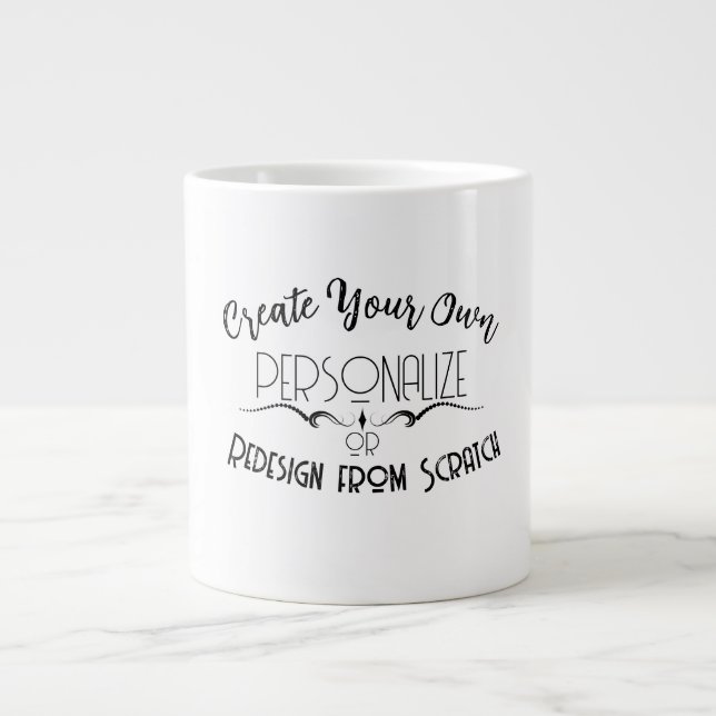 Create Your Own Giant Coffee Mug (Front)
