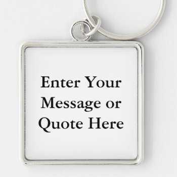 Create Your Own Gift Template Keychain by giftsbygenius at Zazzle