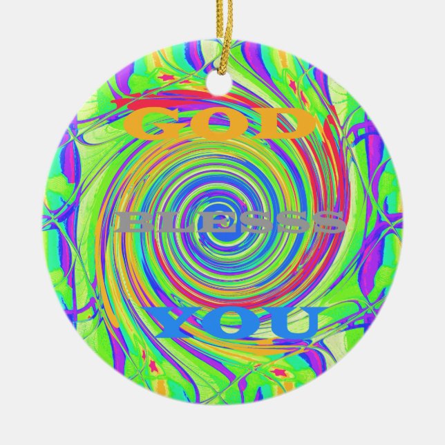 Create Your Own God Bless You Inspirational Text Ceramic Ornament (Front)