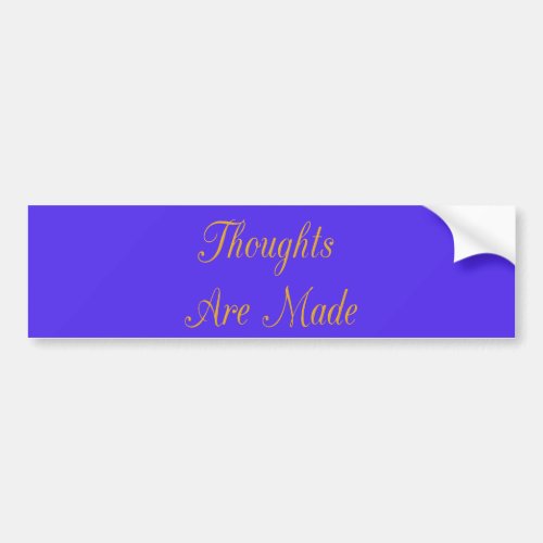 Create Your Own Good Thoughts With Love  Bumper Sticker