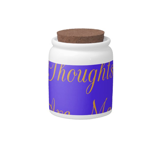 Create Your Own Good Thoughts With Love  Candy Jar (Front)
