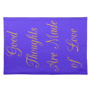 Create Your Own Good Thoughts With Love Cloth Placemat