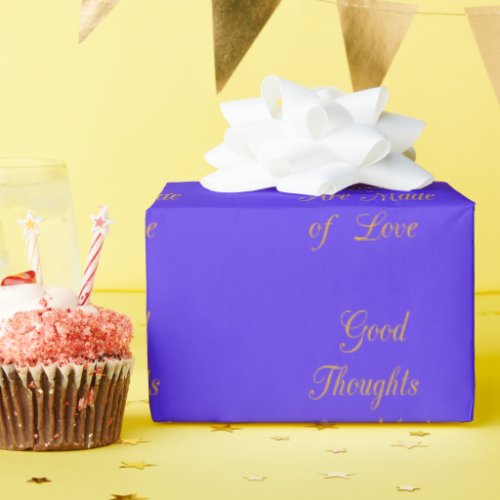 Create Your Own Good Thoughts With Love  Wrapping Paper