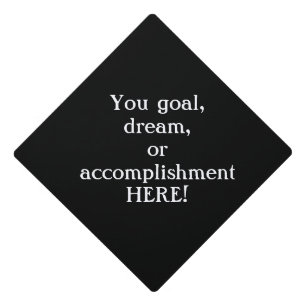 Create your own graduation  cap / personalized 