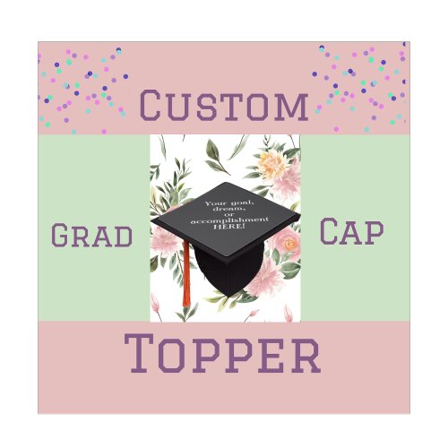 Create your own graduation cap  personalized