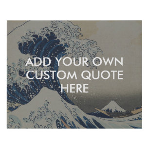 Create Your Own Great Wave Quote Faux Canvas Print