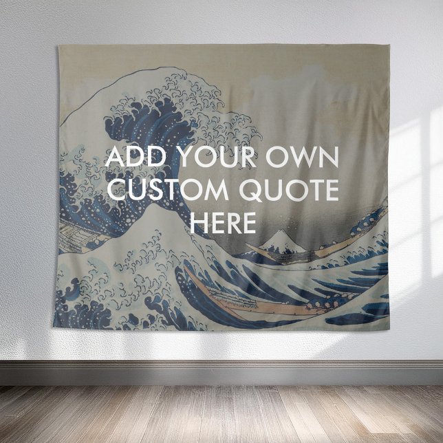 Create Your Own Great Wave Quote Tapestry (Creator Uploaded)