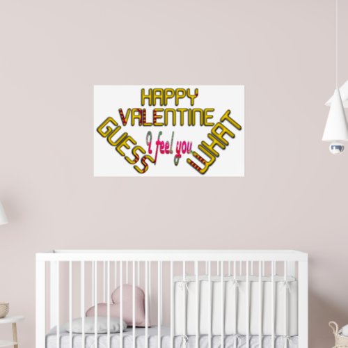Create Your Own Guess What Happy Valentines Day Poster