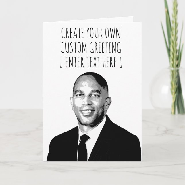Create Your Own Hakeem Jeffries Card (Front)
