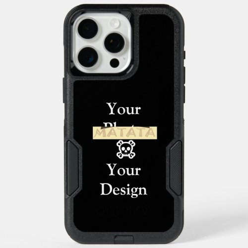 Create Your Own Hakuna Matata lovely vision design iPhone 15 Pro Max Case