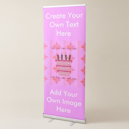 create your own happy birthday text here and image retractable create your own birthday banner