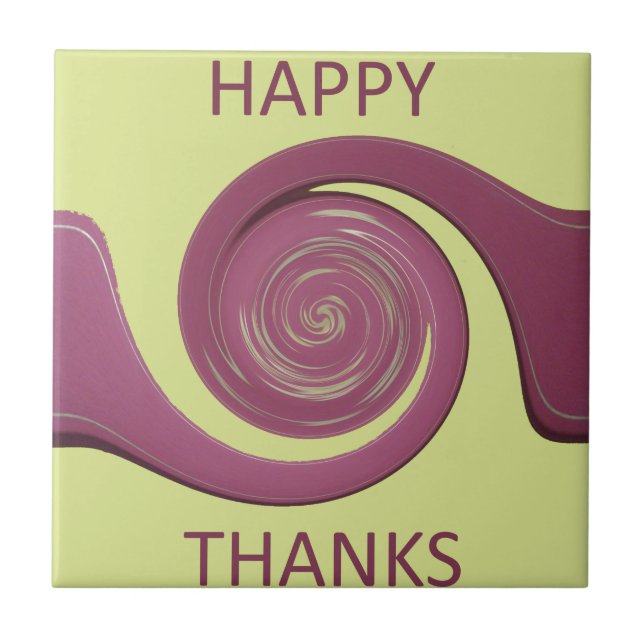 Create your own Happy Thanks  Tile (Front)