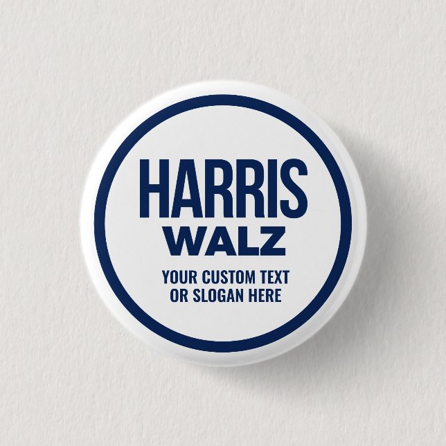 Create Your Own Harris Walz 2024 Button (Front)