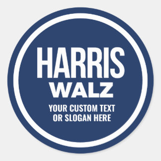 Create Your Own Harris Walz 2024 Classic Round Sticker