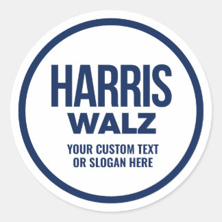 Create Your Own Harris Walz 2024 Classic Round Sticker