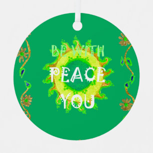 Create Your Own Have a Nice Day Peace Be With You Christmas Ornament